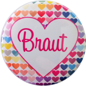 Button Braut JGA Button Polterabend Button mit Herzen - zum Schließen ins Bild klicken